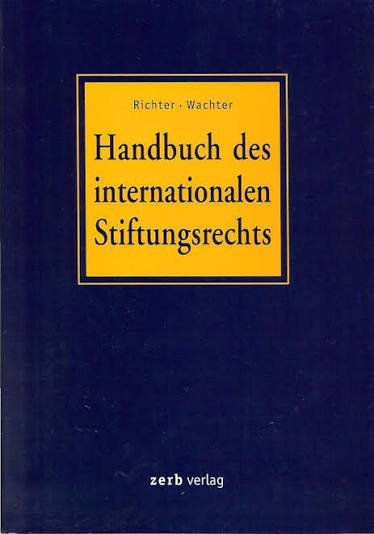 Handbuch des internationalen Stiftungsrechts – Dimitris Ziouvas